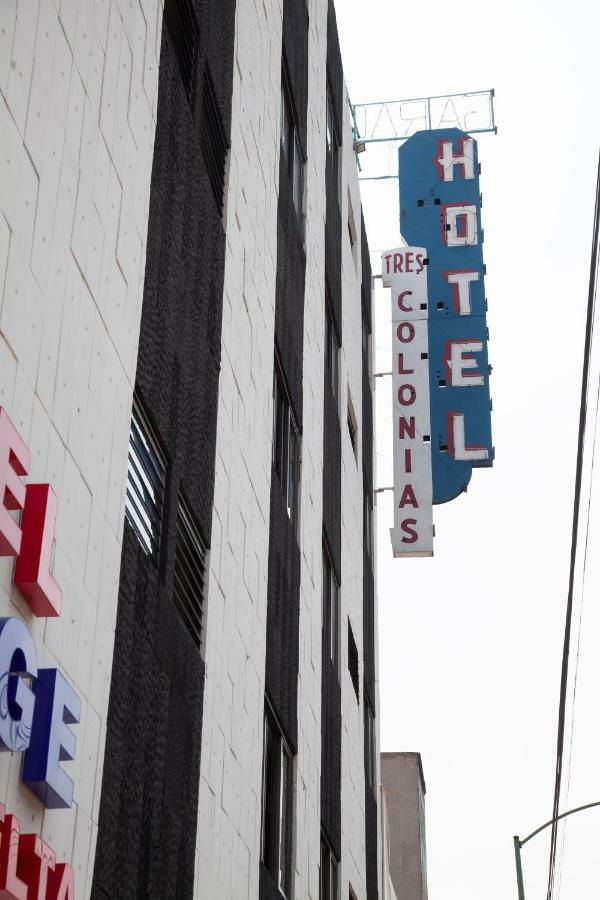 Hotel Tres Colonias - Solo Adultos Mexico City Exteriör bild